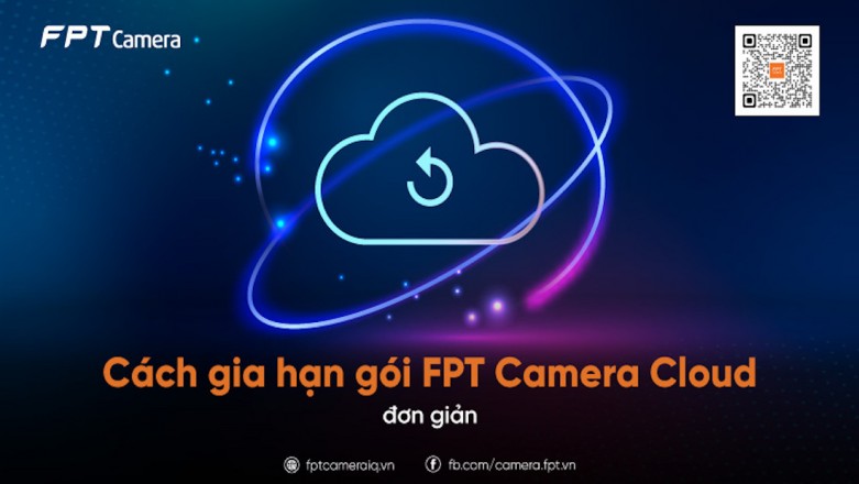 FPT Camera Gia Hạn Cloud