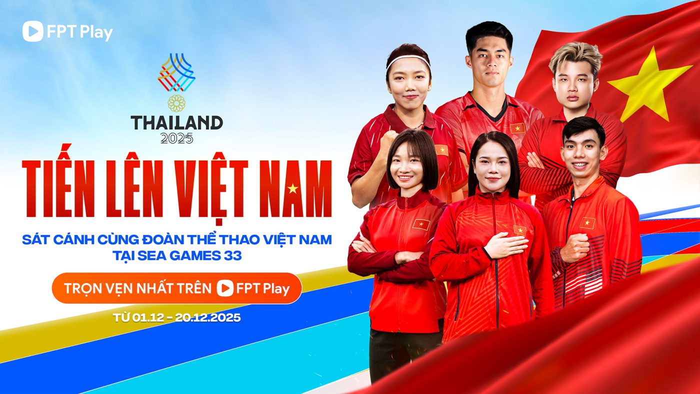 FPT Play phát sóng SEA Games Thailand 2025 8 FPT PLAY